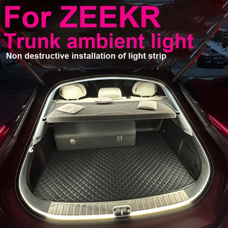 For ZEEKR Automotive Atmosphere lights ambient lighting Modified accessories Trunk atmosphere light trunk lighting