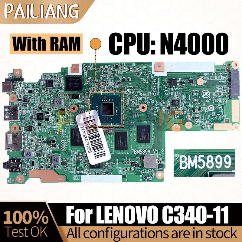 

For LENOVO C340-11 Notebook Mainboard BM5899 SR3S1 N4000 With RAM 5B20S42666 Laptop Motherboard Full Tested