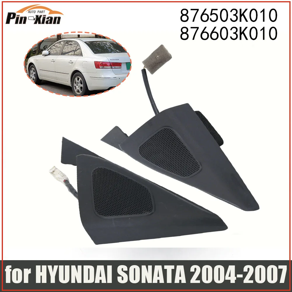 

Sonata Door Triangle Speaker For HYUNDAI SONATA 2004-2007 876503K010 876603K010 Speaker Grill Cover Internal Spare Parts