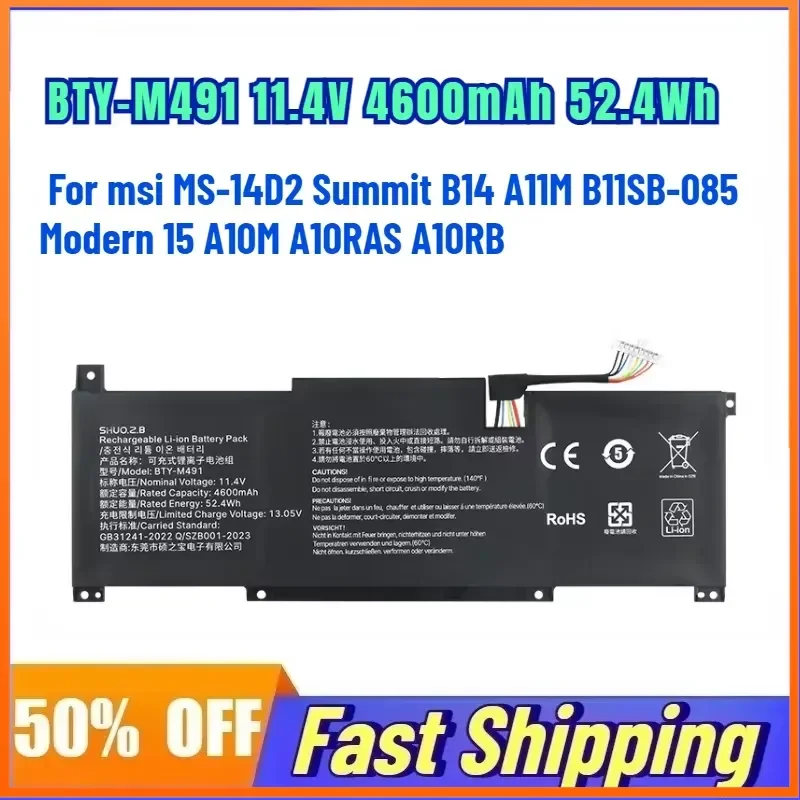 

BTY-M491 11.4V 4600mAh 52.4Wh Laptop Battery For msi MS-14D2 Summit B14 A11M B11SB-085 Modern 15 A10M A10RAS A10RB