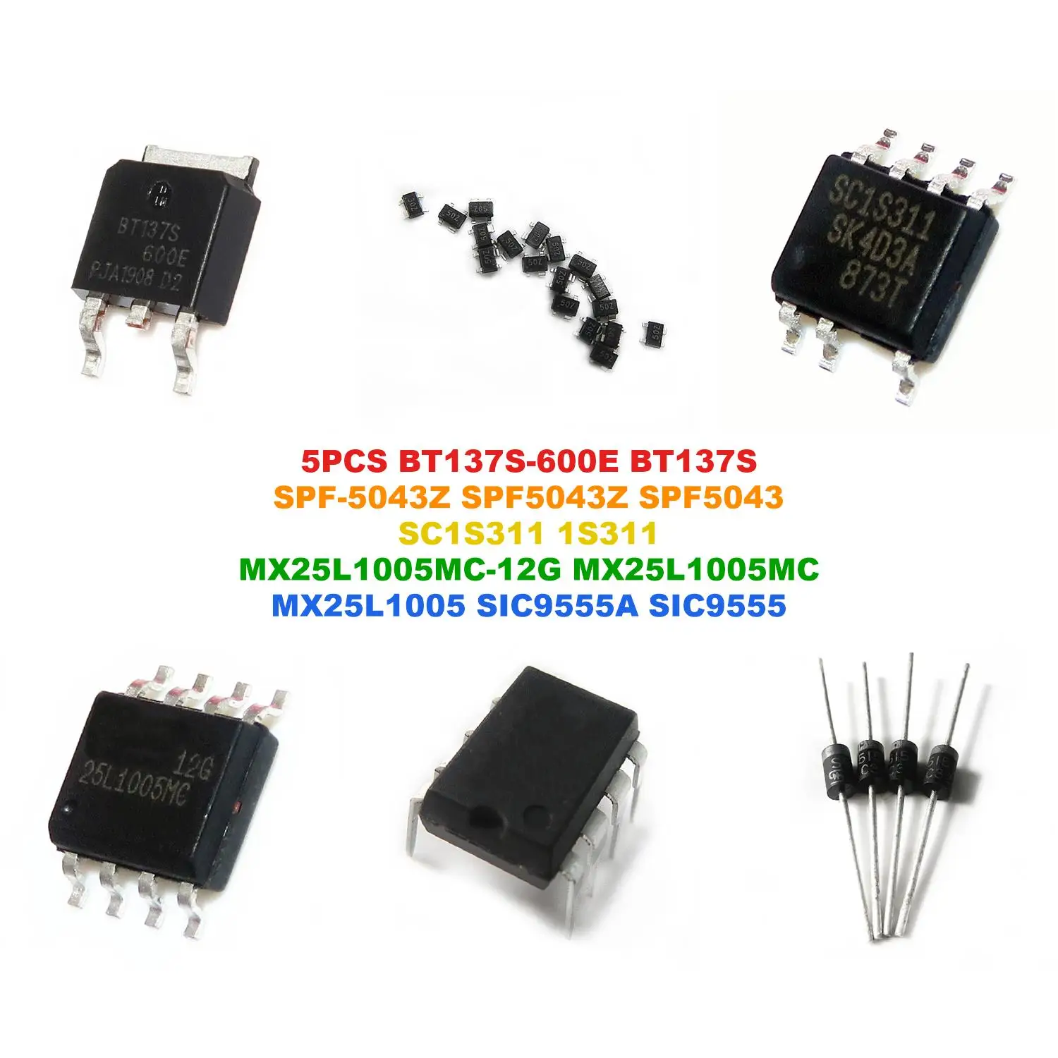 BT137S-600E BT137S SPF-5043Z SPF5043Z SPF5043 SC1S311 1S311 MX25L1005MC-12G MX25L1005MC MX25L1005 SIC9555A SIC9555 SR515
