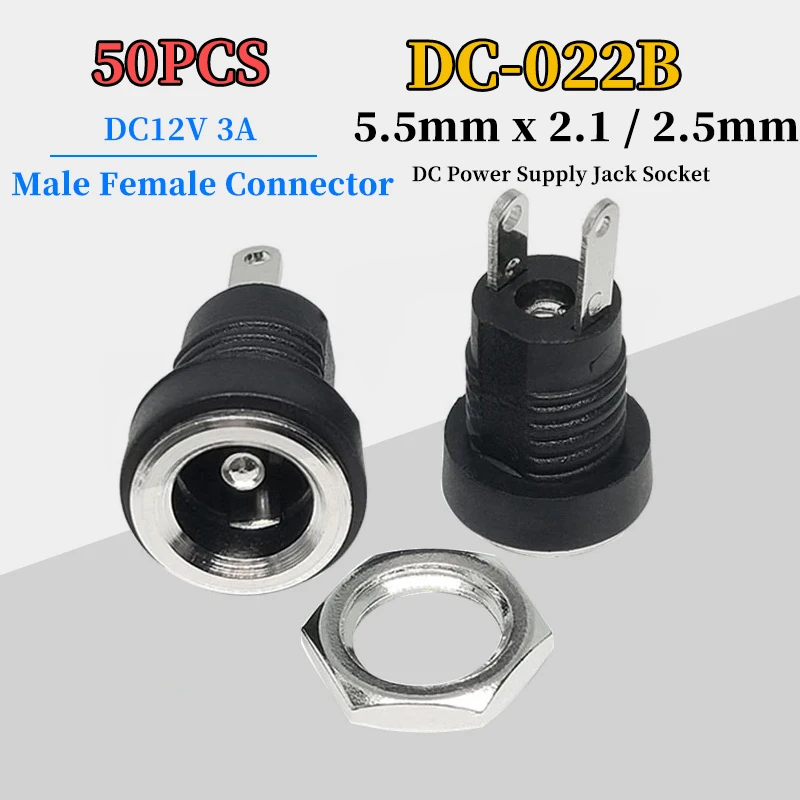 50Pcs DC-022B 3A 12v for DC Power Supply Jack Socket Female Panel Mount Connector 5.5mm*2.1mm / 5.5mm*2.5mm DC022B Connector