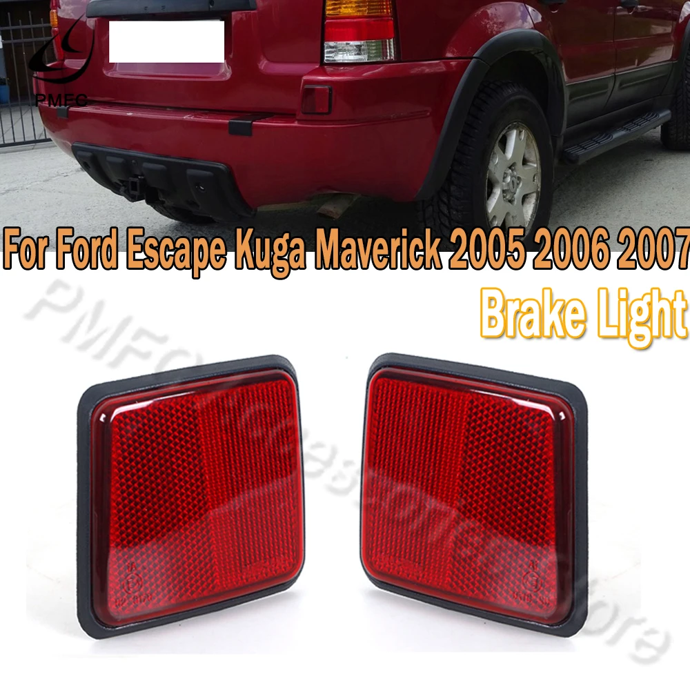 PMFC Rear Bumper Reflector Warning Light Brake Light Fog Lamp Not For UK Version For Ford Escape Kuga Maverick 2005 2006 2007