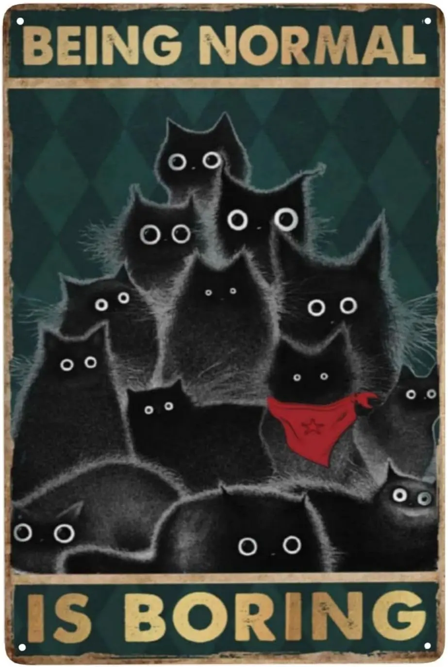 Funny Metal Tin Sign Being Normal Is Boring Vintage Black Cat Wall Art Decoration Living Room Bathroom Kitchen Poster Decor sign