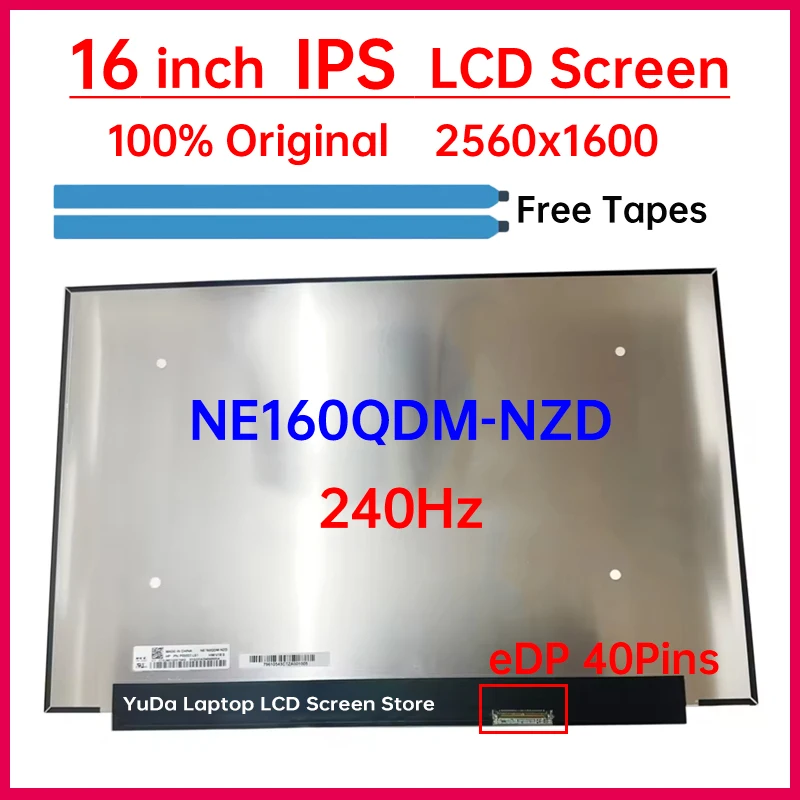 16 Inch 240Hz Laptop LCD Screen NE160QDM NZD NE160QDM-NZD V18.0 Display Matrix Panel Replacement 2560x1600 eDP 40 Pins Non-Touch