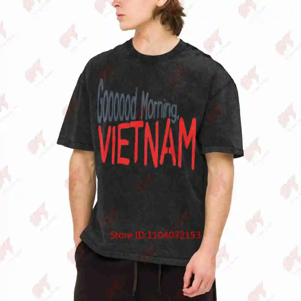 Good Morning Vietnam Oliver Stone Movie Vintage Washed Tee Pure Cotton T-Shirt