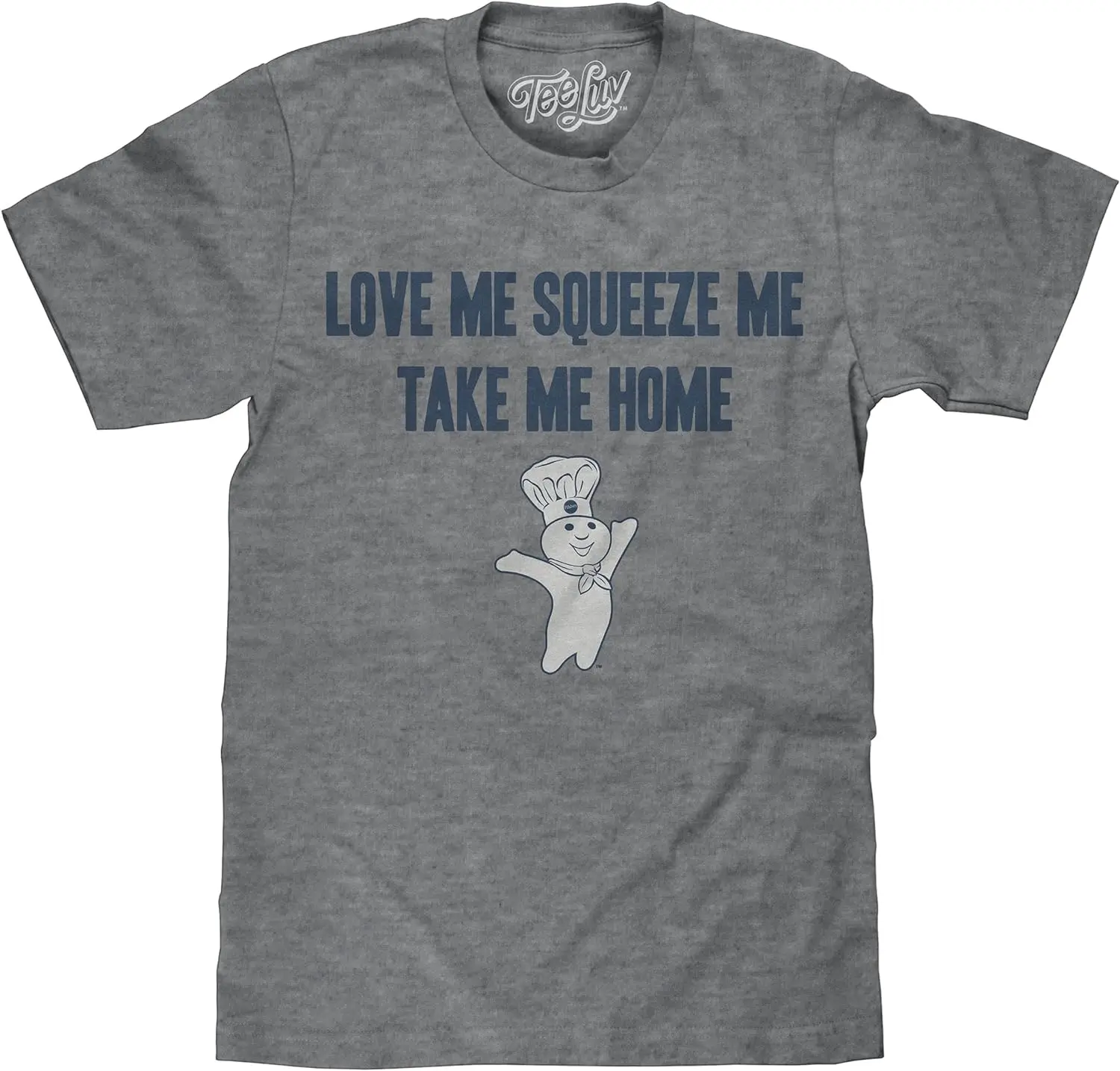 Tee Luv Pillsbury Doughboy T-Shirt - Love Me Squeeze Me Take Me Home Graphic Tee