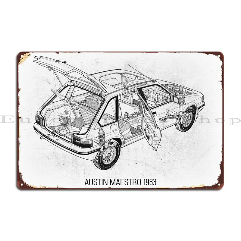 Austin Maestro 1983 Metal Plaque Poster Classic Club Painting Create Design Tin Sign Poster