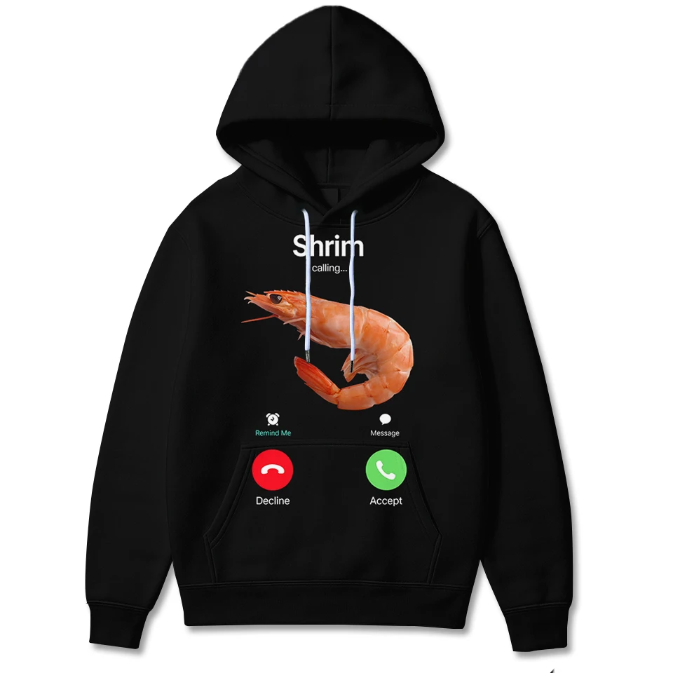 

"Shrim" Is Calling Misspelled Funny Meme Hoodie Street Casual Loose Pullover Men And Women Hip Hop Harajuku Style Fashion Tops