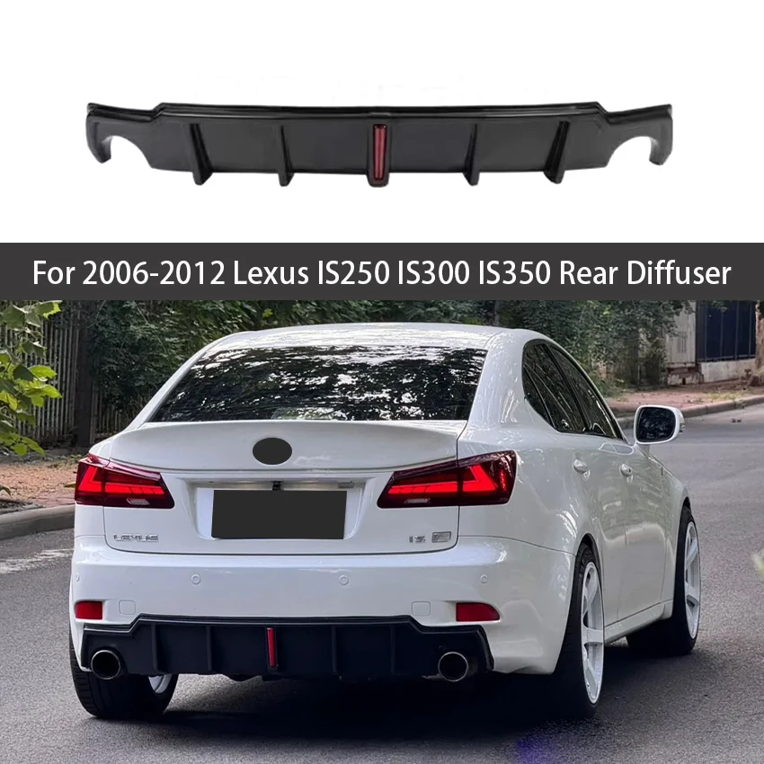 

For Lexus IS250 IS300 IS350 With LED Light 2006-2012 Rear Bumper Lip Separator Diffuser ABS Material Spoiler Car Parts