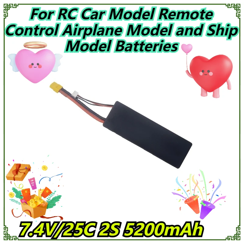 

7.4V/25C 2S 5200mAh For RC Car Model Remote Control Airplane Model and Ship Model Batteries