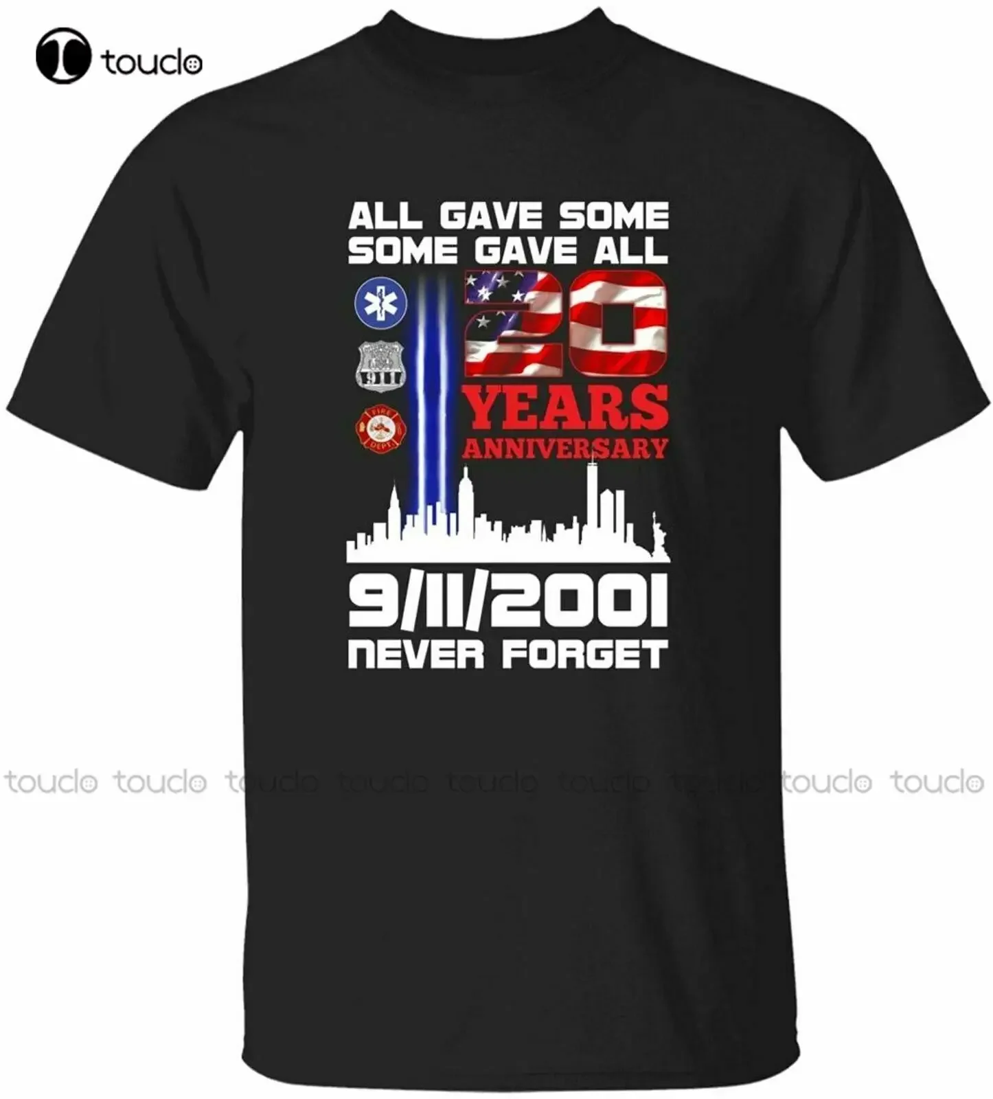 New All Gave Some - Some Gave All 20 Anniversary 9/11/2001 Never Forget T-Shirt T Shirts