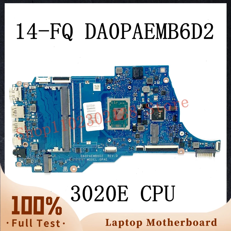 

DA0PAEMB6D2 With AMD 3020E CPU Free Shipping High Quality Mainboard For HP 14-FQ 14S-FQ TPN-Q242 Laptop Motherboard 100% Test OK