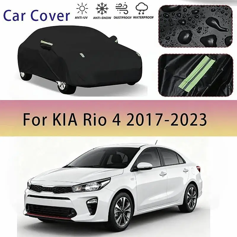 

Для наружной защиты, водонепроницаемый KIA Rio 4 2017 2023, снежный солнцезащитный козырек, полностью пылезащитный, внешние аксессуары, автомобильные чехлы