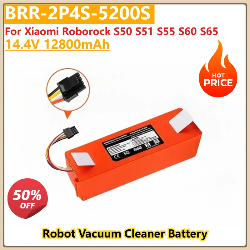 

New Replacement Battery BRR-2P4S-5200S 14.4V 12800mAh Robotic Vacuum Cleaner For Xiaomi Roborock S50 S51 S55 S60 S65