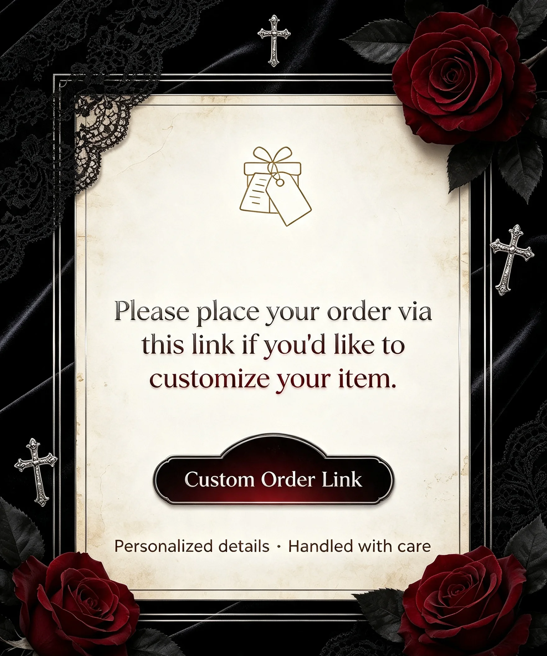 Please place your order via this link if you'd like to customize your item.