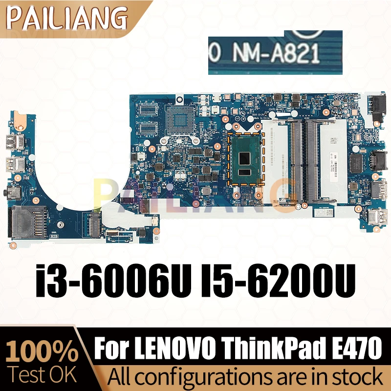 

For LENOVO ThinkPad E470 Laptop Mainboard NM-A821 i3-6006U I5-6200U 01EN259 01HY288 Notebook Motherboard Full Test