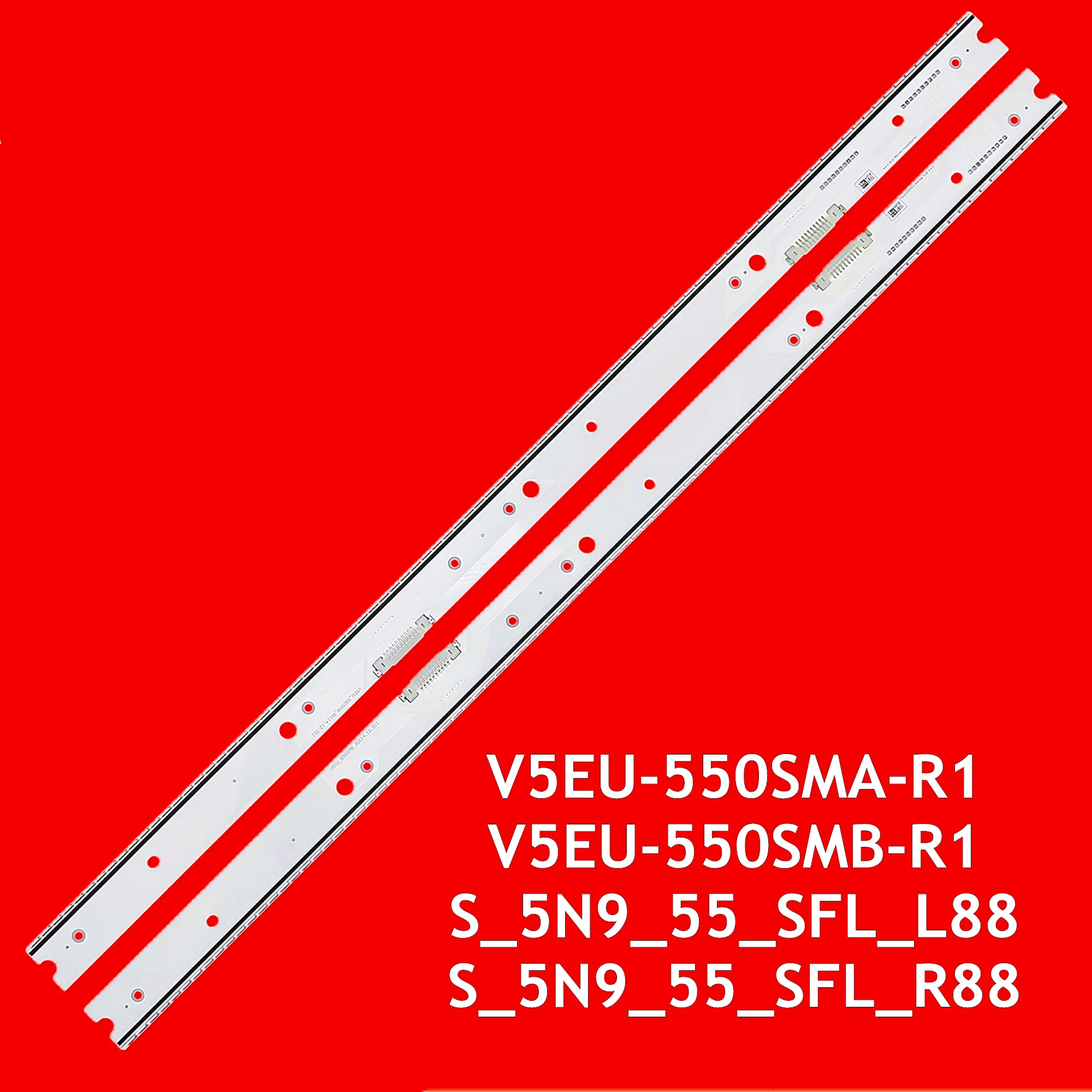 

LED Strip For UE55HU7500 UA55HU8500 UE55HU8500 UN55HU8500 UE55JS8500 UE55JS9000 UE55HU7580 V5EU-550SMA-R1 V5EU-550SMB-R1