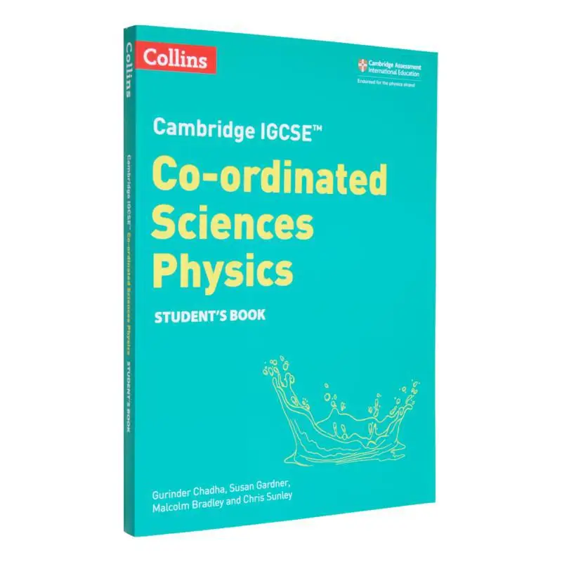 

Cambridge IGCSE Coordinated Sciences Physics Students Book Chadha Gurinder Harper Collins UK 9780008545956 Book