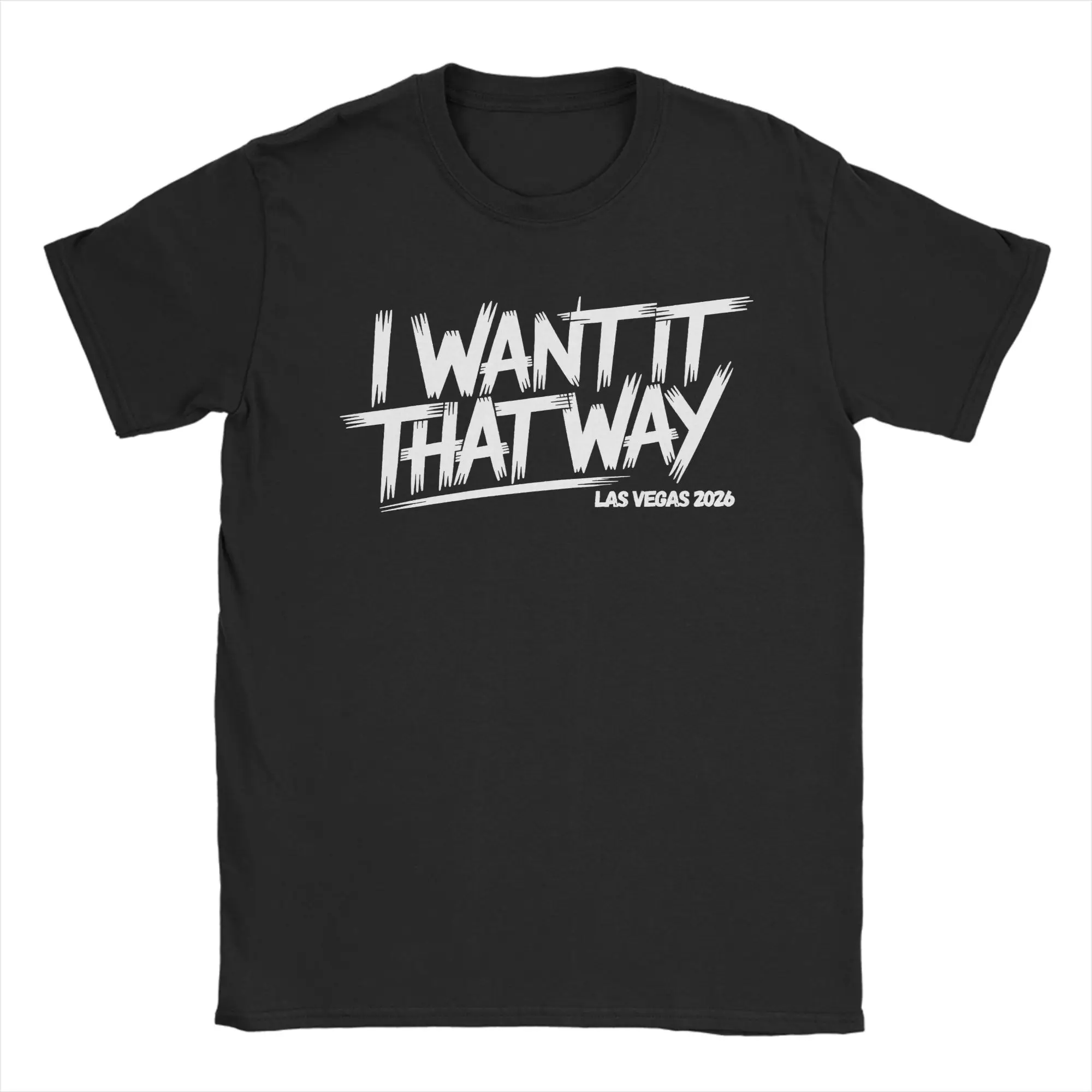 I Want It That Way T-Shirt for Men Round Collar Cotton T Shirt Backstreets Dna World Tour Millennial Short Sleeve Tees Clothes
