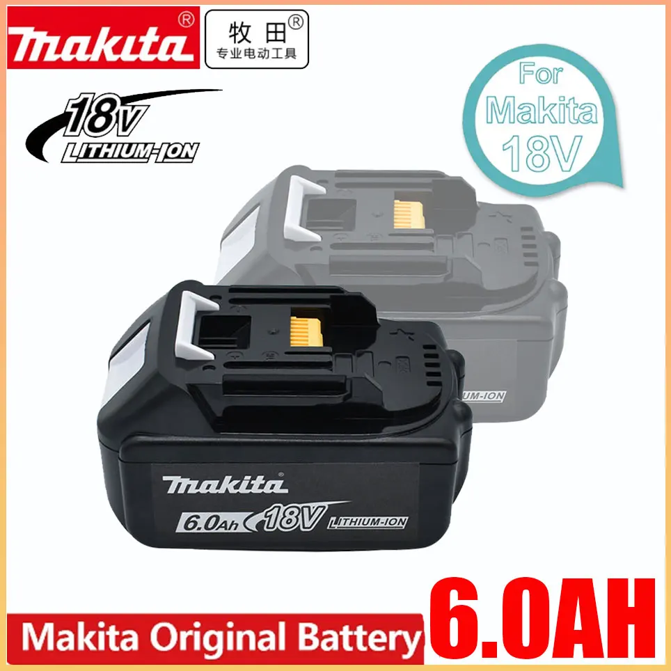 

Original 18V 6000mAh Makita Power Tools Replacement Accessories BL1860 BL1850 BL1830B BL1815 Li-ion Rechargeable batteries Pack