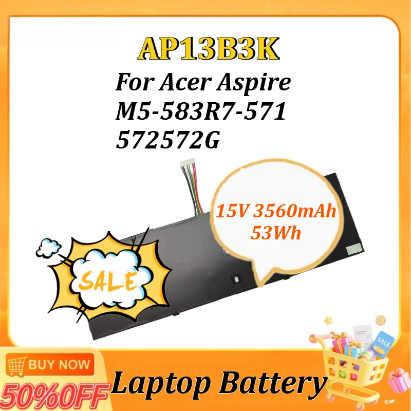 

15V 3560mAh 53Wh AP13B3K Battery for Acer Aspire V5-452 473 552 573 V7-582 V7-481 V7-482 V7-581 AP13B8K M5-583 R7-571 572 572G