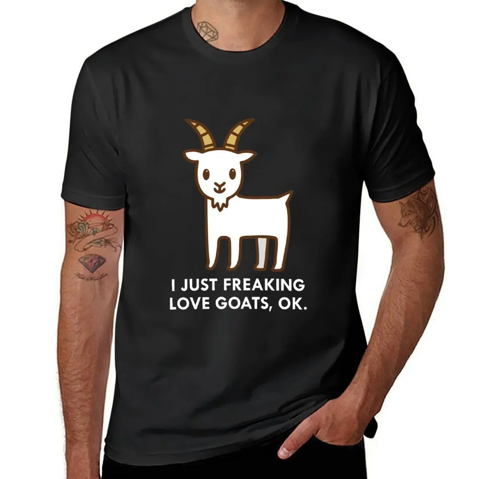 

I Just Freaking Love Goats Okay Funny Quote T-Shirt vintage graphic tee designer shirts Men's clothing