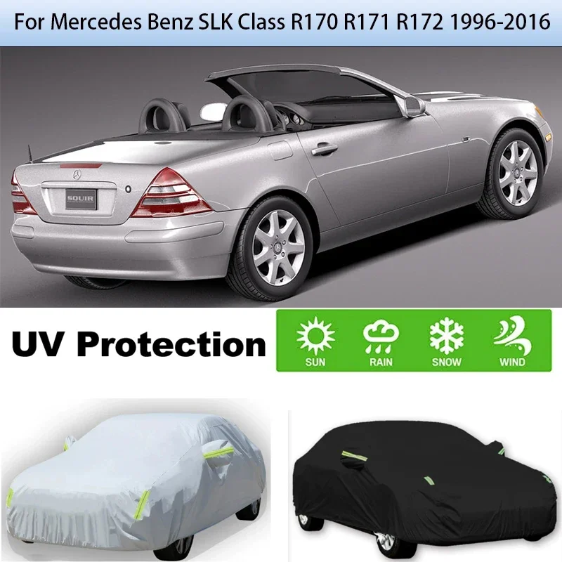 

Car Cover Full Car Covers For Mercedes Benz SLK Class R170 R171 R172 1996-2016 Outdoor Sun Shade Rain Snow Dust Frost Resistant