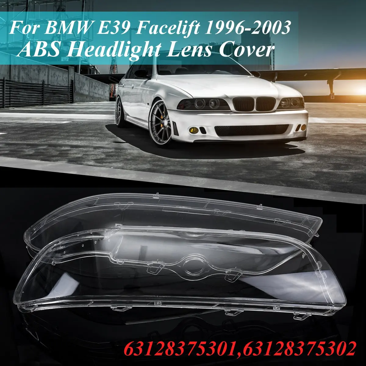 Car Headlight Cover Shell Headlight Glass Lens Automobiles head light lamp Lens Kit for BMW E39 Facelift 1996-2003 63128375302