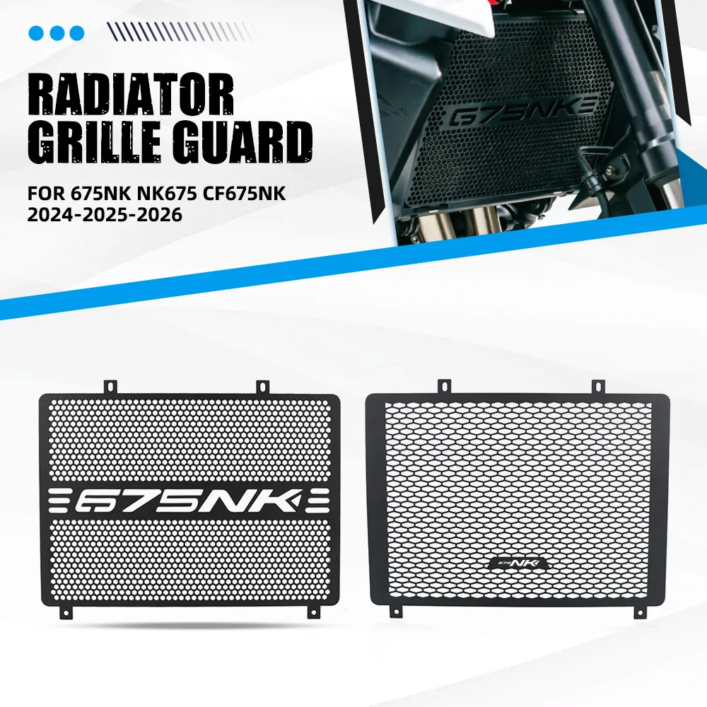 

FOR CFMOTO CF MOTO 675NK 675 NK 675 NK675 CF675NK 2024-2025-2026 Motorcycles Radiator Grille Guard Cover Protector Accessories