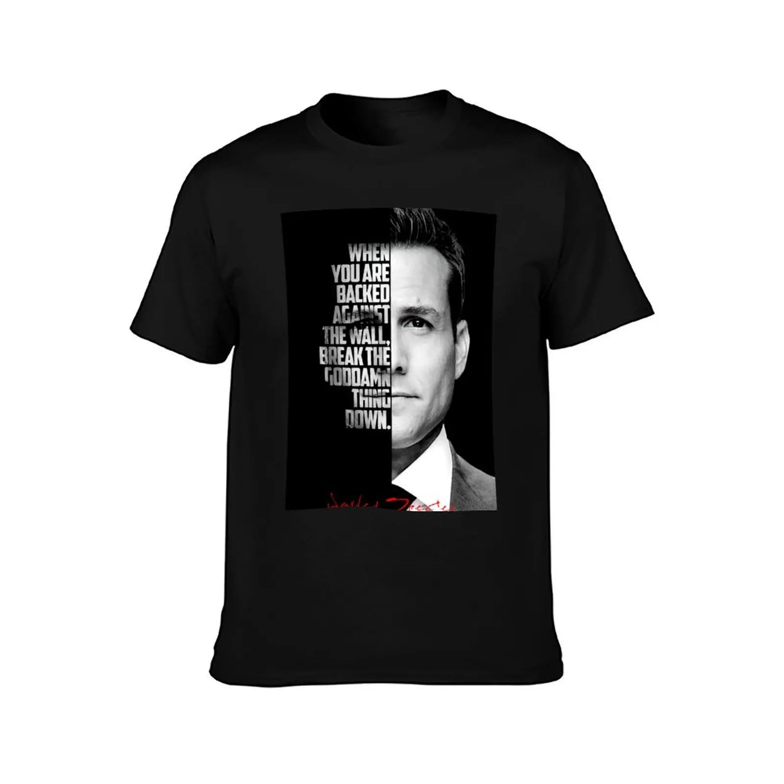 Black and white Harvey Specter quote. T-Shirt Anti-Pilling Casual T-Shirt