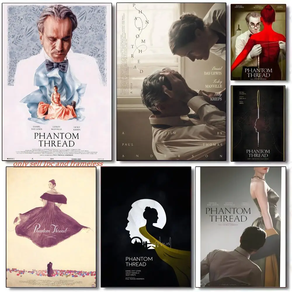 Historical drama Movies P-Phantom Thread Poster Wall art poster paintings are suitable for clubs living rooms bedroom