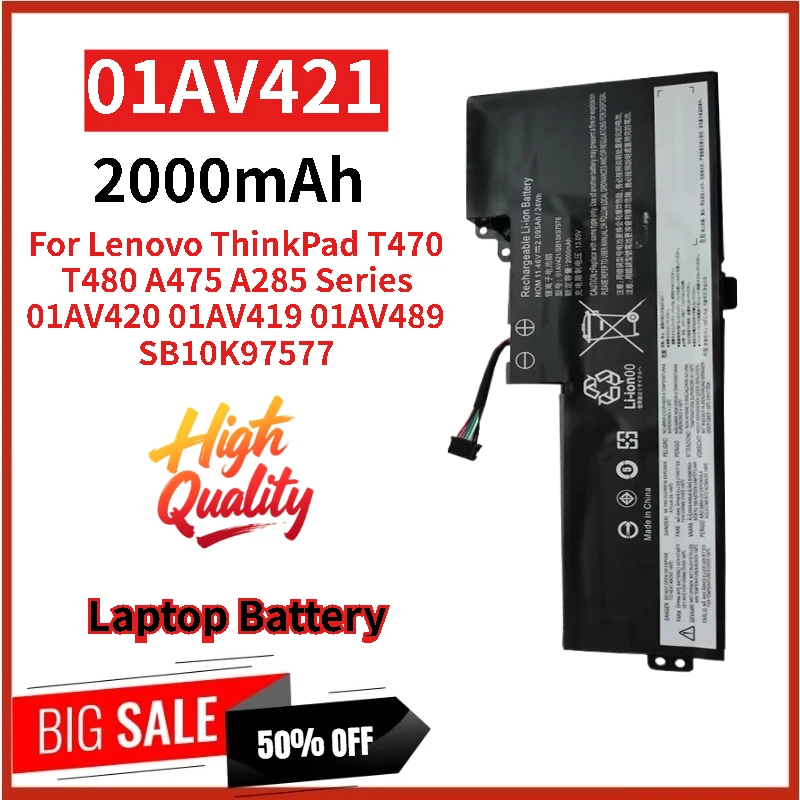 

High Quality 01AV421 Laptop Battery 11.46V 2000mAh For Lenovo ThinkPad T470 T480 A475 A285 Series 01AV420 01AV419 01AV489