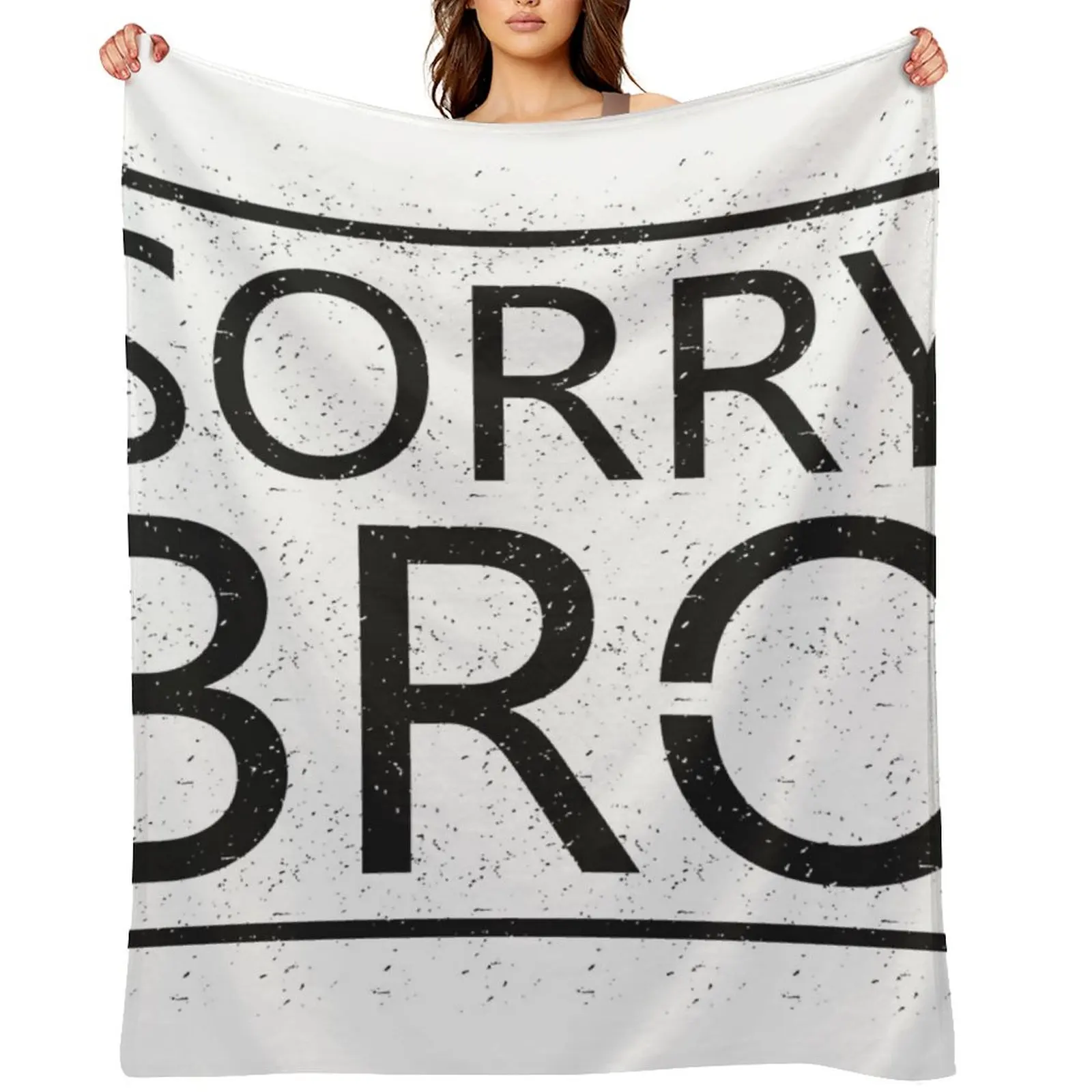 

Sorry Bro Throw Blanket blankets ands Flannel Fabric Designers cosplay anime Blankets