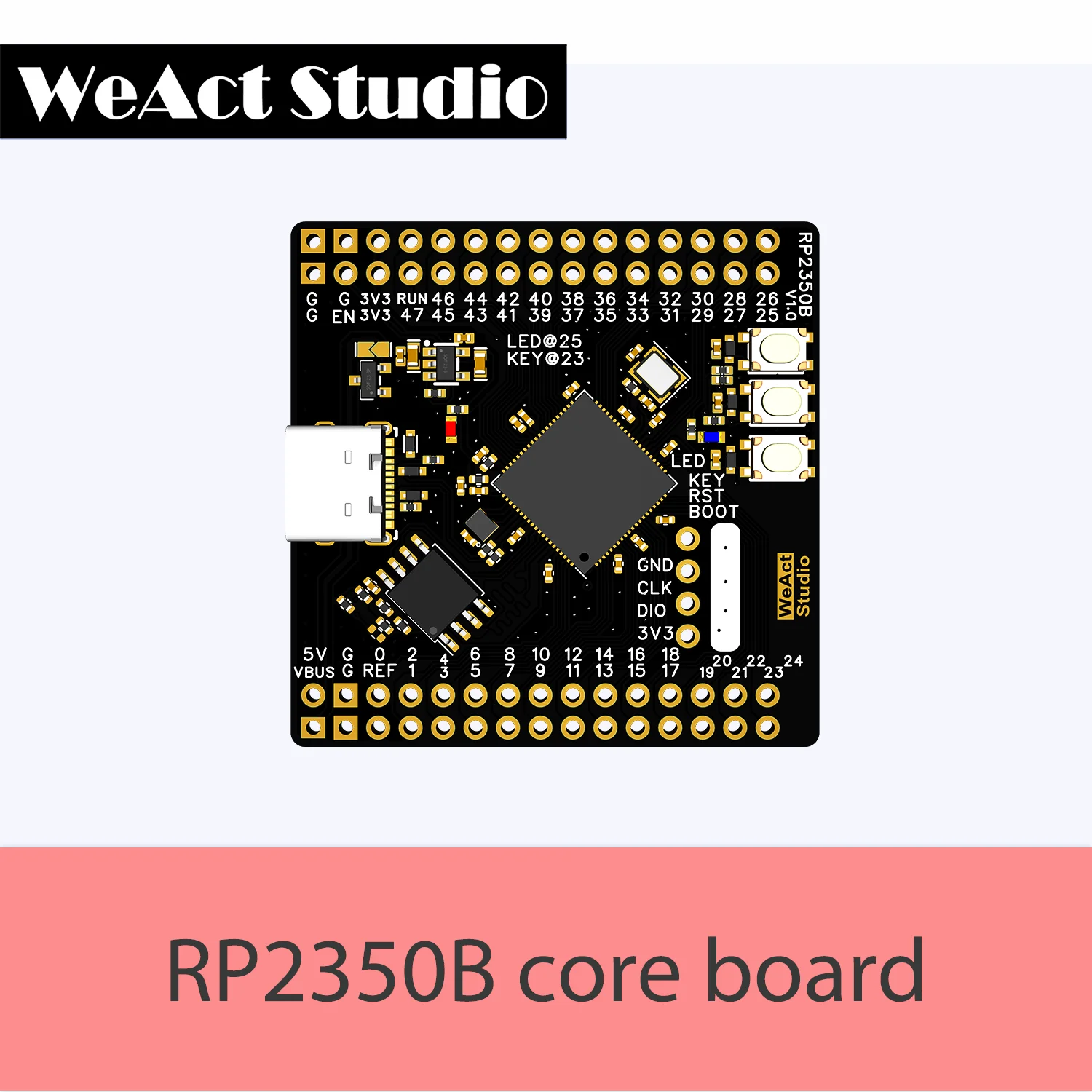 WeAct RP2350B  Raspberry Pi  RP2350B RISC-V Hazard3 520KByte SRAM 16MByte QSPI Flash 48GPIO All out