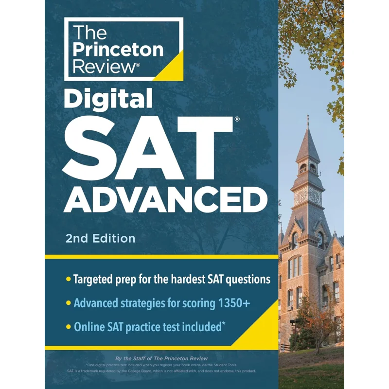 

Princeton Review Digital SAT Advanced 2nd Edition Prep Practice For The Hardest Question Types On The SAT College Test Preparat