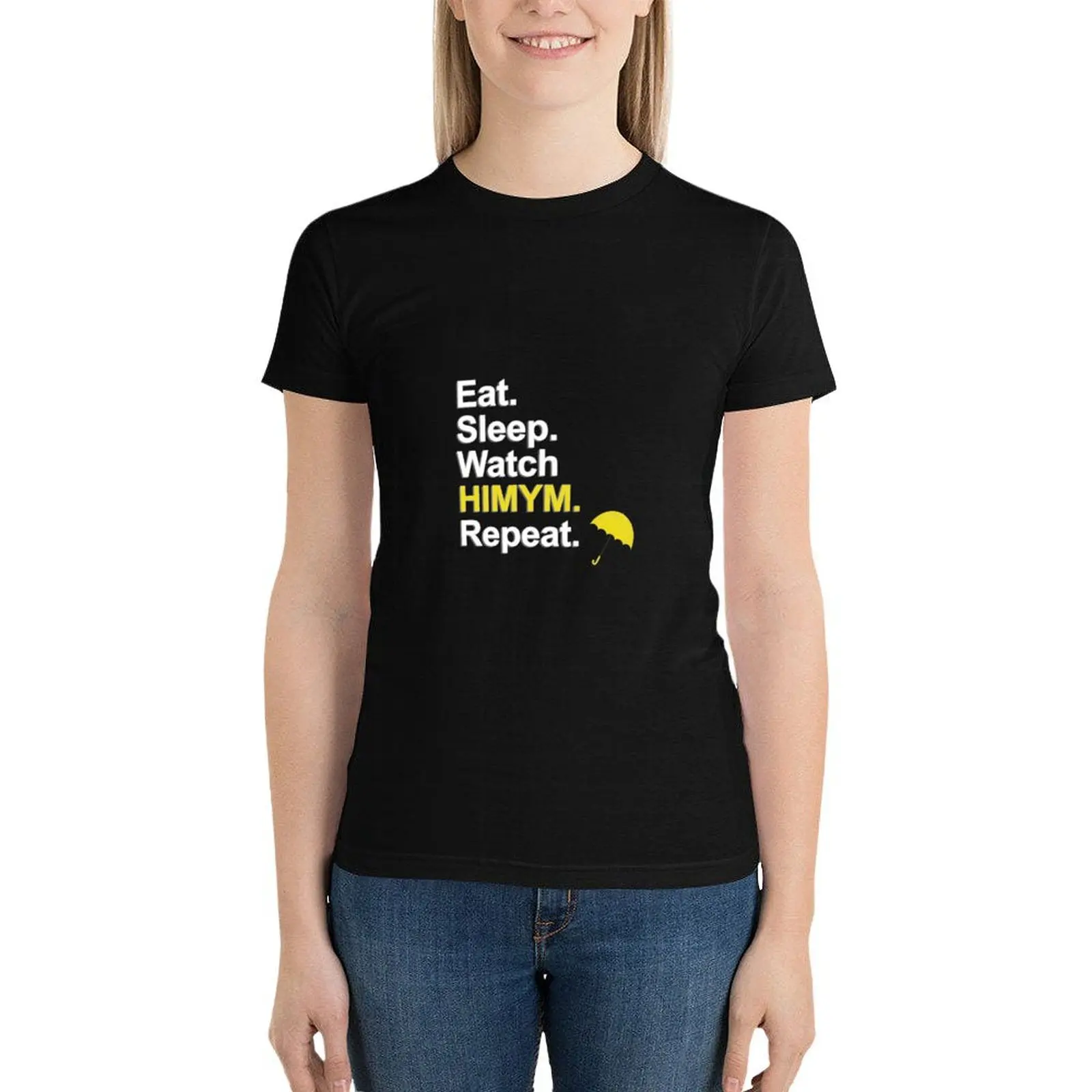 Camiseta de moda para mujer, ropa estética para comer, dormir, ver HIMYM, repetir (completo)