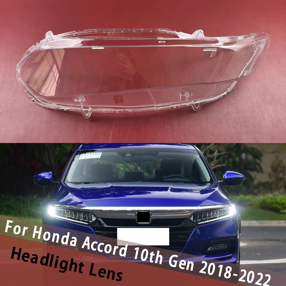 

For Honda Accord 10th Gen 2018-2022 Headlamp Transparent Cover Lamp Shade Headlight Shell Lens Plexiglass Replace Lampshade