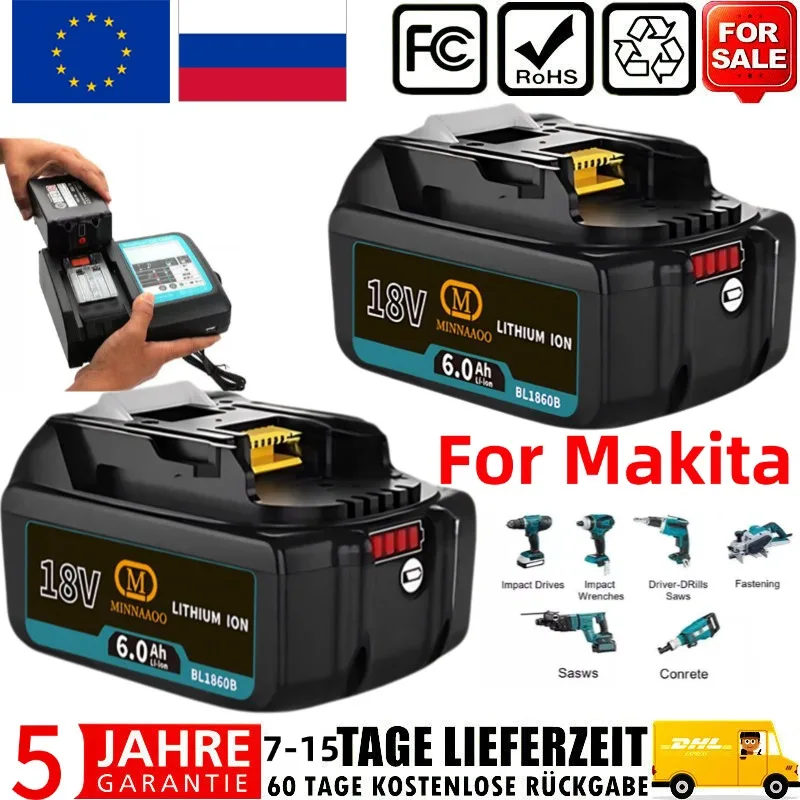 

100% Original For Makita 18V Battery 6.0Ah BL1860B BL1850 BL1830, Fast Charging Compatible with LXT400 Cordless