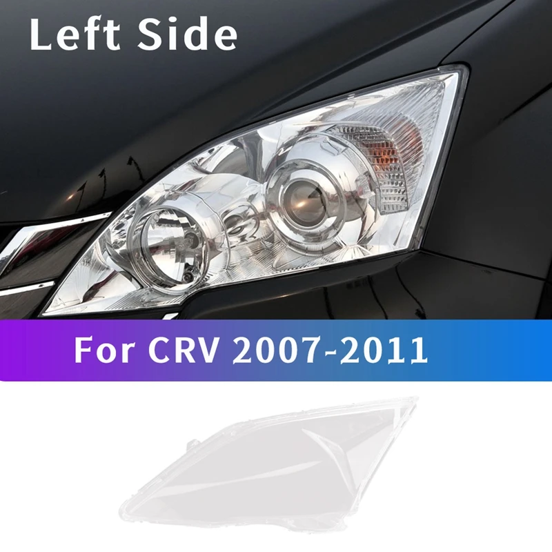 For Honda CRV CR-V 2007 08 09 10 2011 Car Headlight Lens Cover Head Light Lamp Lamp Shade Front Auto Light Shell