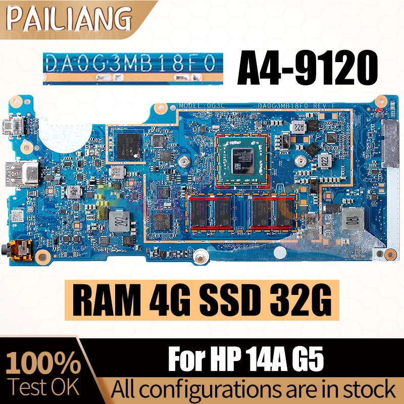 

For HP 14A G5 Notebook Mainboard DA0G3MB18F0 A4-9120 4G SSD 32G L10598-855 Laptop Motherboard Full Tested