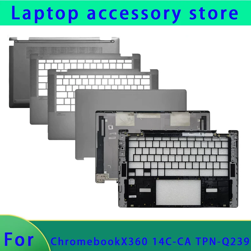 Подходит для ноутбука Chromebook X360 TPN-Q239 14C-CA: верхняя крышка ЖК-экрана, рамка экрана, нижняя часть корпуса (ABC), пальмрест, петли ABCD