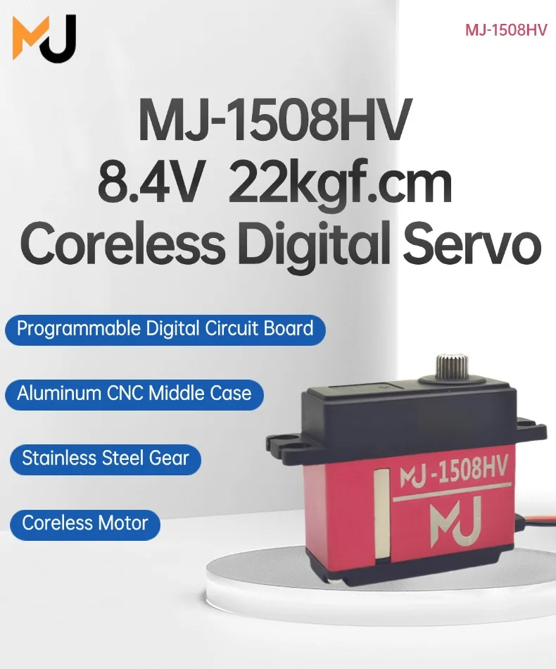 MJ-1508HV 8.4V 22kgf.cm Servo numérique sans noyau à engrenage métallique à couple élevé avec foudre rapide 0.09s/60 °   Réponse Réponse