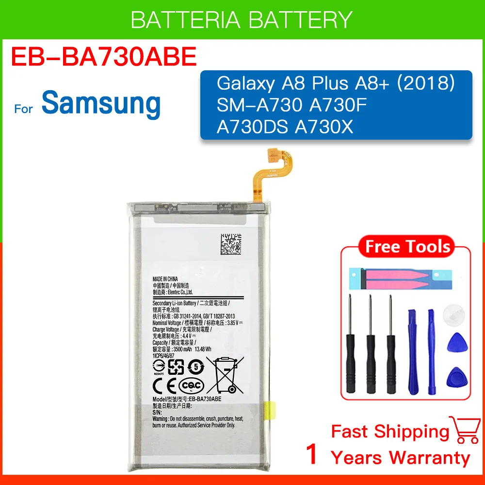 

Brand New EB-BA730ABE 3500mAh Battery For Samsung Galaxy A8 Plus A8+ (2018) SM-A730 A730F A730DS A730X Batteria+Free Tools