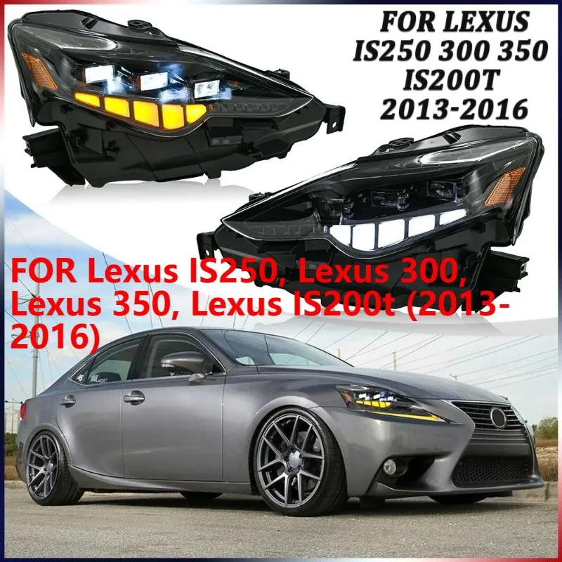 

1 пара светодиодных фар в сборе для Lexus IS250 300 350 IS200t 2013-2016 фар DRL