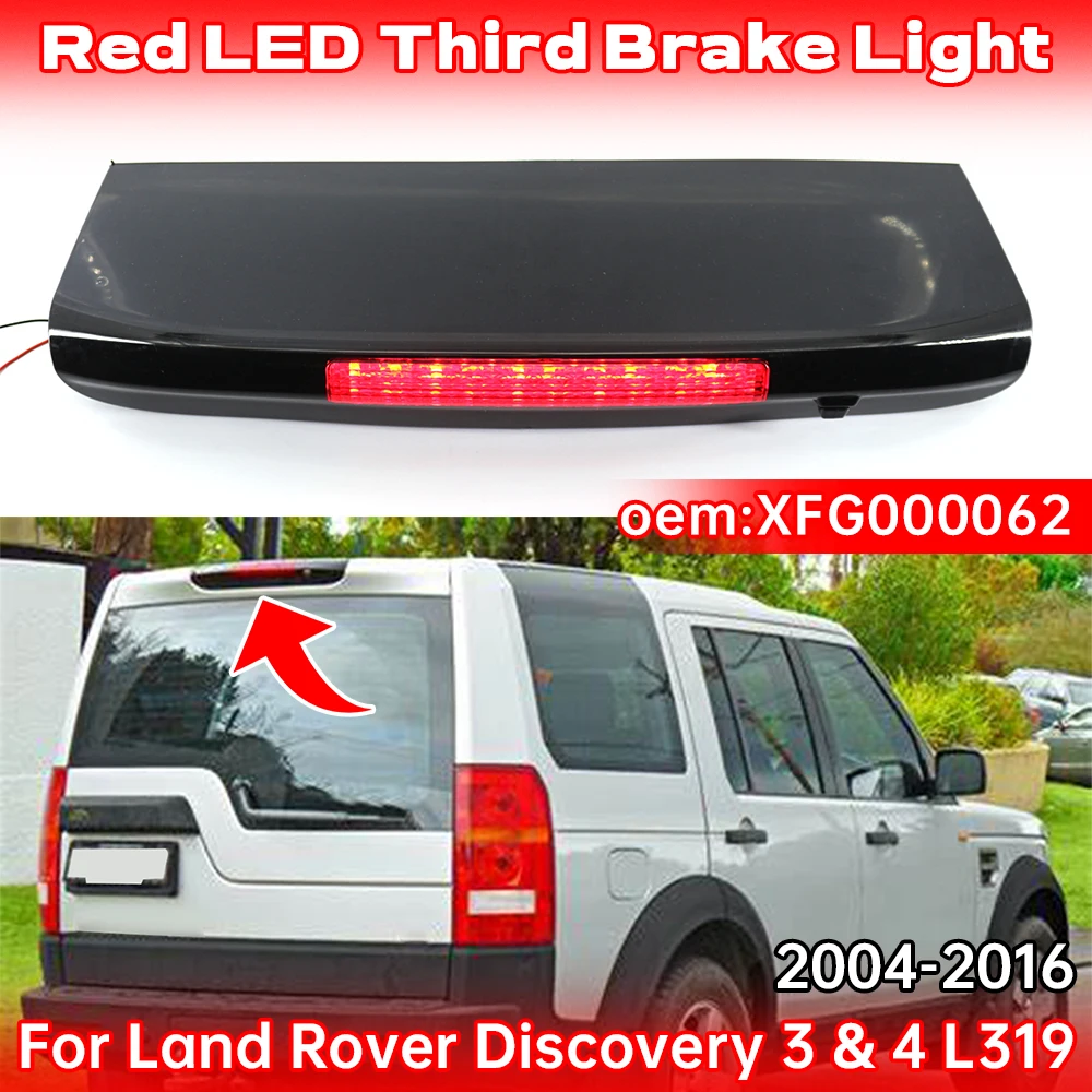 

1pcs High Mount Brake Light For Land Rover Discovery 3 & 4 L319 2004-2016 High Brake Light LR029623 LR072856 XFG000062