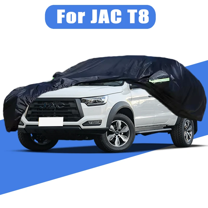 

For JAC T8 Outdoor Protection Full Car Cover Snow Covers Rainwater Sunshine Dustproof Scratches Car Accessories