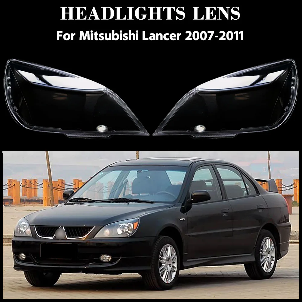 

For Mitsubishi Lancer 2007 2008 2009 2010 2011 Headlight Cover Lamp Shade Transparent Lampshade Headlamp Shell Lens Plexiglass