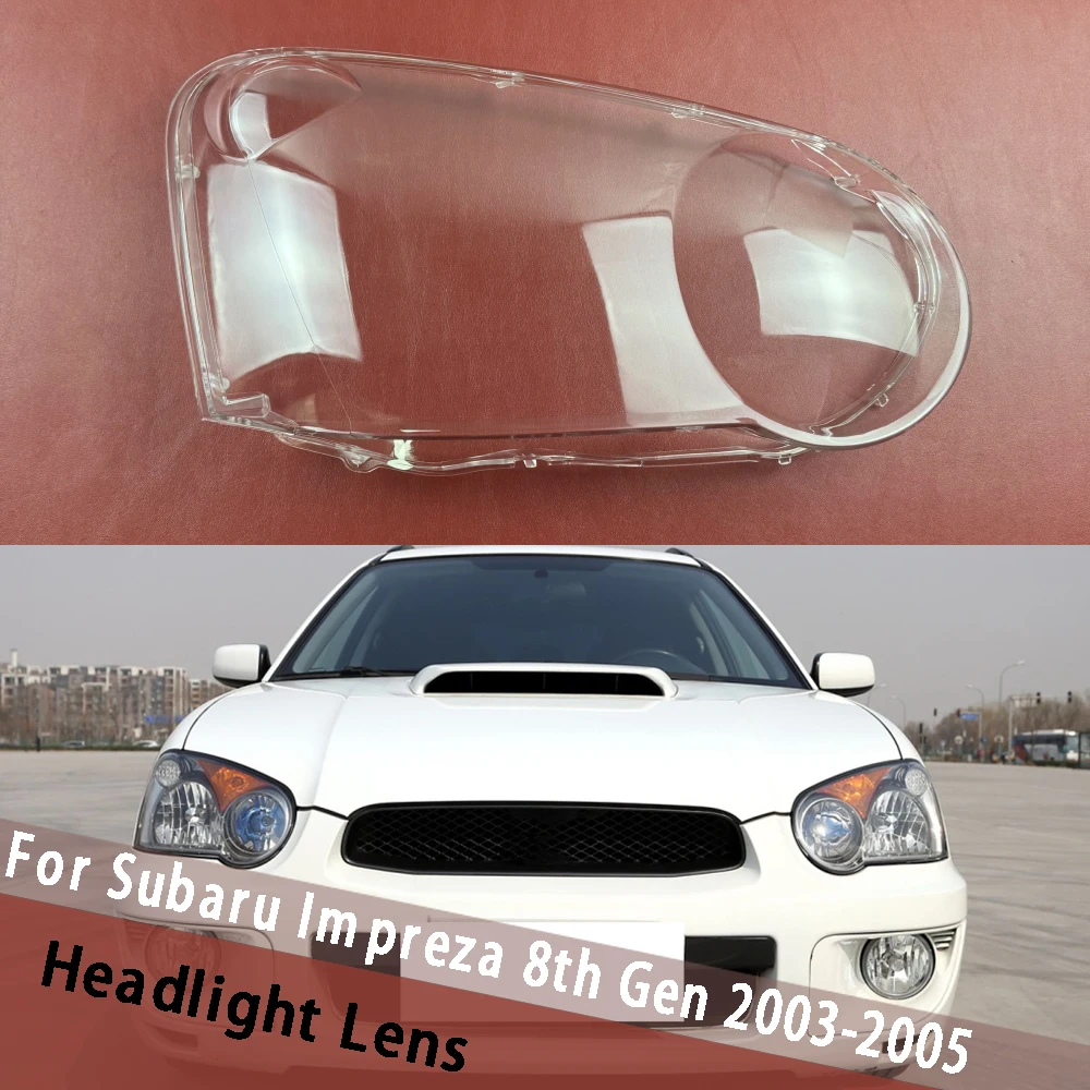 

Для Subaru Impreza 8-го поколения 2003 2004 2005, крышка передней фары, абажур, фары, корпус фары, оргстекло, замена абажура