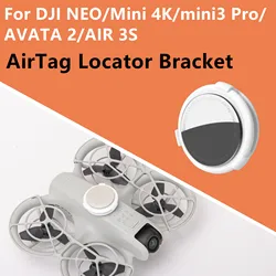 Positioner Bracket for DJI NEO/Mini 4K/3Pro/AVATA2/AIR 3S Drone Universal AirTag Locator Bracket for DJI NEO Accessories